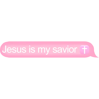 Jesus is my savior text