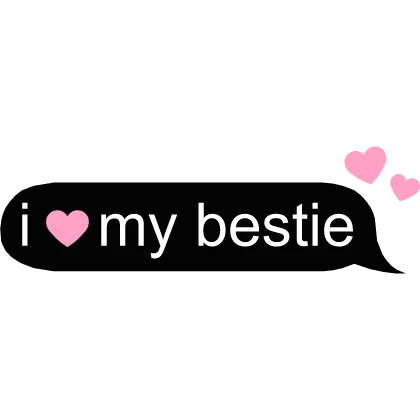 i heart my bestie text