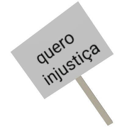 Quero injustiça!
