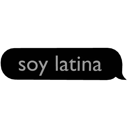 soy latina texto