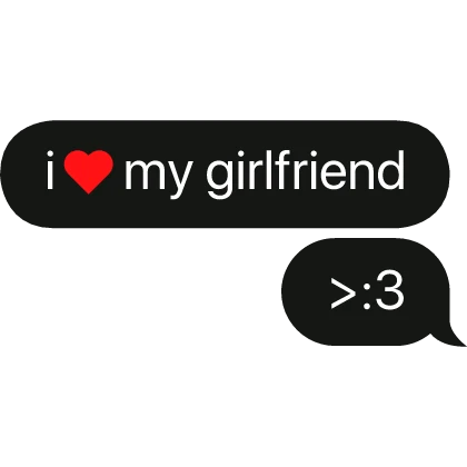 i heart my good friend >:3 text bubble