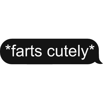 farts cutely text