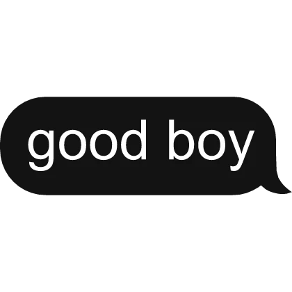 good boy Text