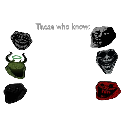 TROLLFACE AURA + THOSE WHO KNOW