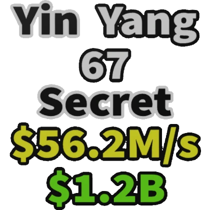 Yin Yang Secret 67 [Steal a Brainrot] TAG