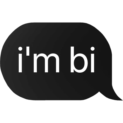 i'm bi text