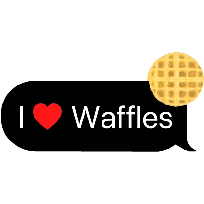 I Heart Waffles Stranger Things Text Bubble