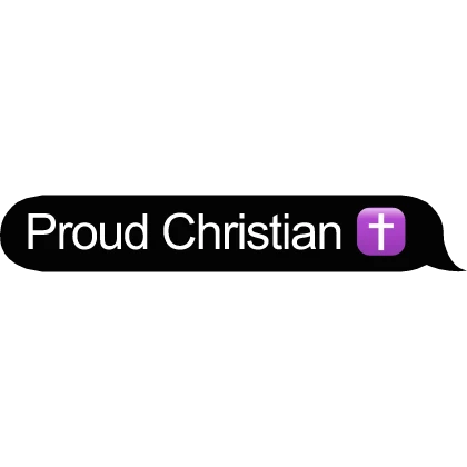 Proud Christian text