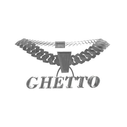 GHETTO Chain 1.0