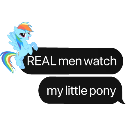 REAL watch my little pony text