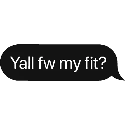 Yall fly with my fit?