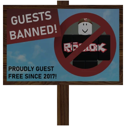Guests Banned Sign
