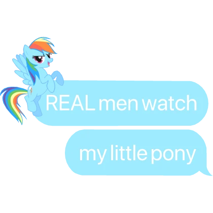 REAL watch my little pony text v2