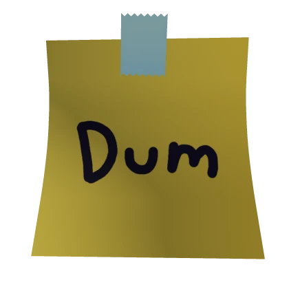 Dum Sticky Note Mask