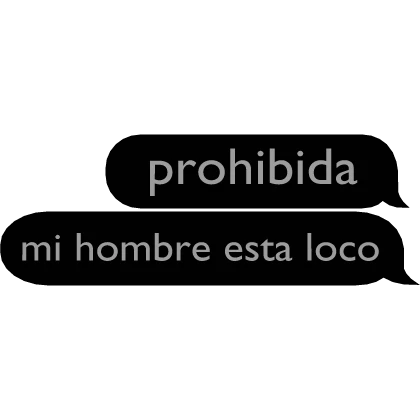 Prohibida mi hombre esta loco