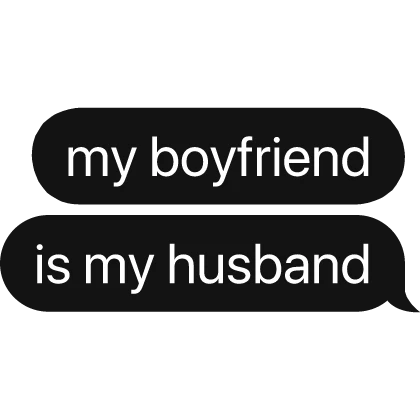 my best friend is my husband text bubble