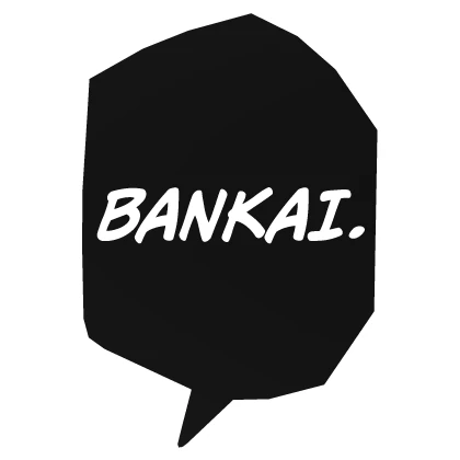 Bankai. Bleach Comic Text Bubble