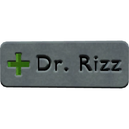 Dr. Rizz Doctor Name Tag Badge