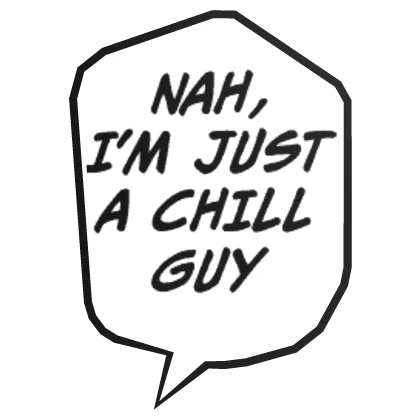 Chill Guy Anime Text