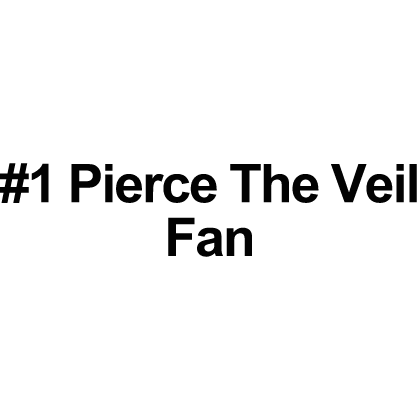 #1 Pierce The Veil Fan