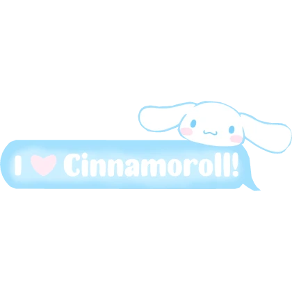 I Love Cinnamoroll TEXT bunny