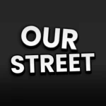 Our Street