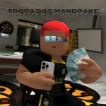 Tropa Do$ Mandrake