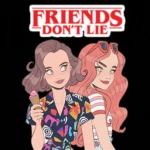 ғʀɪᴇɴᴅꜱ ᴅᴏɴ'ᴛ ʟɪᴇ