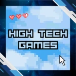 High Tech Games!