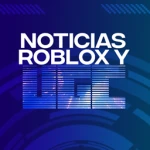 Noticias Roblox y UGC