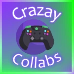 Crazay Collabs