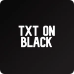 Txt on Black