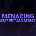 Menacing Entertainment