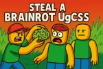 Steal a Brainrot Ugcss