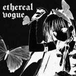 Ethereal Vogue