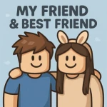 My Friend and best friend!