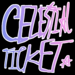 Celestial Ticket