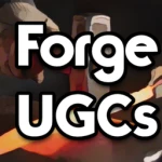 Forge UGCs