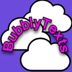 BubblyTexts