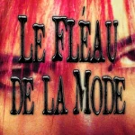 Le Fléau de la Mode