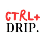 CTRL+Drip