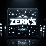 Zerk's UGC'S