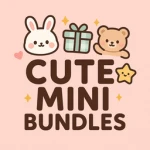 Cute Mini Bundles