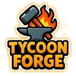 Tycoon Forge
