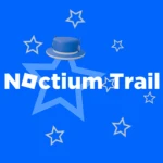 Noctium Trail UGC
