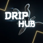 DRIP HUB<3
