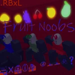 The Fruit Noobs