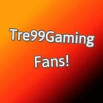 Tre99Gaming Fans