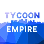 Tycoon Empire!