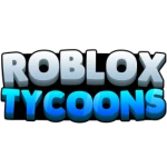 ROBLOX Tycoons.